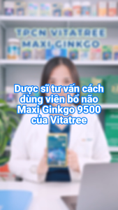VITATREE MAXI GINKGO 9500mg (30 viên) - Hỗ trợ cải thiện trí nhớ bảo vệ tế bào thần kinh.