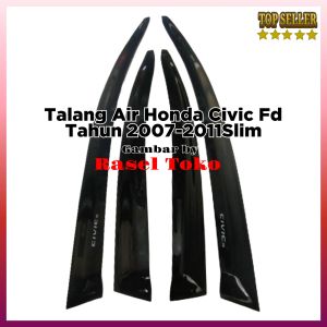 Talang Air Honda Civic Fd 2007-2011Slim 3M