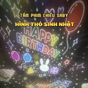 Tấm phim chiếu Saby hình Thỏ sinh nhật hình chiếu dùng cho đèn ngủ chiếu sao Saby Dreamz và Saby Stories