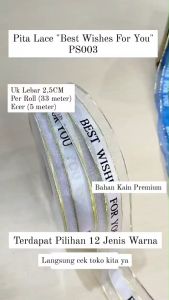 Pita Lace 25cm BEST WISHES FOR YOU Ecer 1 METER - Pita Happy Birthday - Aksesoris Buket PS003 PS004