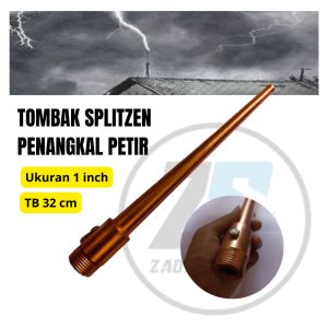 Penangkal Anti Petir Untuk Rumah Tombak Splitzen 1 inch TB 32 cm