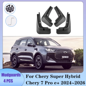 For Chery 7 Pro e+ 7 Super Hybrid CSH 2024~2026 2025 Car Mudquard Flaps Mud Skin Cover Guards Fenders Splash Parts Accessories