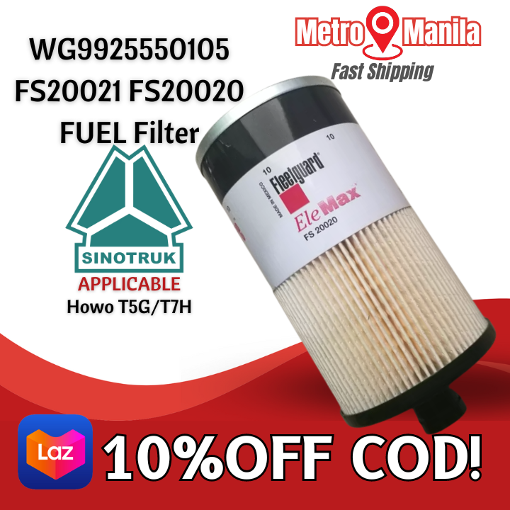 WG9925550105 FS20021 FS20020 Howo Sinotruk Fuel Filter T5G T7H | Lazada PH
