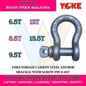 YOKE 8-837 FORGED CARBON STEEL ANCHOR SHACKLE WITH SCREW PIN (6.5T - 13.5T)