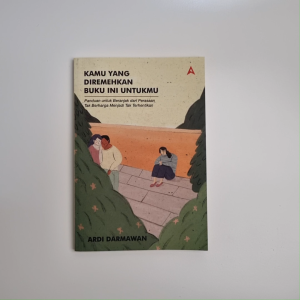Buku Motivasi - Kamu Yang Diremehkan Buku Ini Untukmu