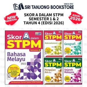【ST】 (2026 KERTAS MODEL) ILMU BAKTI: SKOR A DALAM STPM SEMESTER 1 & 2 | BUKU PERSEDIAAN STPM