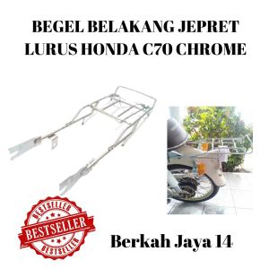 RAK BELAKANG JEPRET LURUS MOTOR HONDA C70 CHROME BEHEL JEPIT BEGEL HARGA MURAH BERKUALITAS BAHAN BESI TEBAL