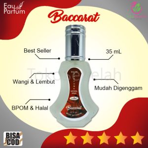 Parfum BACCARAT Ahsan Original 35ml EDP BPOM Spray Besar - PARFUM BAKARAT- BACCARAT PARFUM ORIGINAL PRIA - BAKARAT FARFUM ASLI - BACARAT PARFUM ORI PRIA TAHAN LAMA - FARPUM BACCARAT TAHAN LAMA - FARFUM BACCARAT ORI PRIA - PARPUM BACARAT ORI WANITA