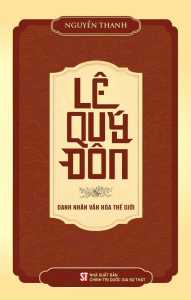 Sách - Lê Quý Đôn: Danh Nhân Văn Hóa Thế Giới (AL)