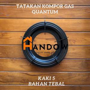 TATAKAN KOMPOR GAS QUANTUM NAMPAN DUDUKAN KOMPOR KAKI 5 QUANTUM- Super Tebal