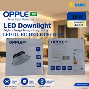 OPPLE LED Downlight LED DL-RC-HZII R100-10W Ecomax Bright Energy Saving Long Lasting Warm White 3000K Indoor Use Only
