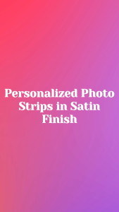 Personalized Photo Strips 5PCS