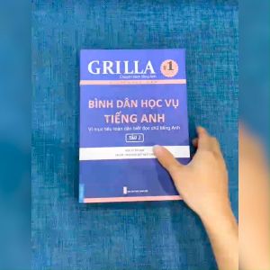 Sách tiếng Anh GRILLA - Bình dân học vụ tập 1 & 2