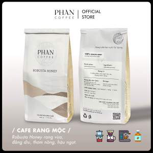 Cà phê ROBUSTA HONEY nguyên chất rang mộc vị đắng đầm hậu ngọt sâu thơm nồng pha phin pha máy - Phan Coffee