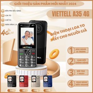 Điện Thoại Người Già 4G Viettel A35 Loa To Pin Dùng 15 Ngày Bắt Sóng Khỏe 2 Đèn Pin Siêu Sáng Máy 2 Sim BH 1 Năm