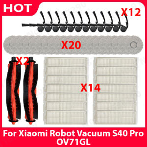 Roborock | Compatible For ( Xiaomi Robot Vacuum S40 Pro / OV71GL ) Vacuum Parts Main Roller Side Brush Mop Cloth HEPA Filter Accessories