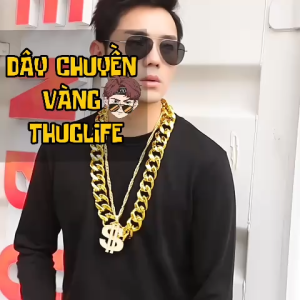 Dây chuyền Vàng giả to bự Nam Nữ vòng cổ Hiphop đồ chơi khăm Troll vui nhộn Thug Life Âu Mỹ Dubai