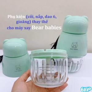 Phụ kiện thay thế máy xay Bear Babies 300ml (cối thủy tinh nắp dao 6 gioăng cao su)
