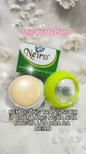 Kem Dưỡng Trắng Da Se Khít Chân Lông Ngừa Nhăn Ngừa Lão Hóa Da NEIRO 8gr