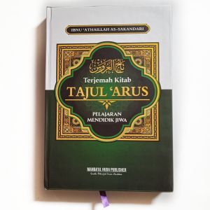 Buku Terjemah Kitab TAJUL ARUS Pelajaran Mendidik Jiwa