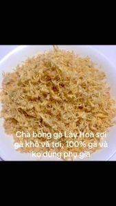 [HCM]250g Chà bông Gà Lày Hòa (1 bịch zipper 250g) chế biến từ những nguyên liệu tươi mới đảm bảo vệ sinh an toàn thực phẩm