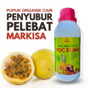 Pupuk Markisa / Pupuk Pelebat Buah Markisa / Penyubur Buah Markisa / Pupuk Booster Markisa POC Buah