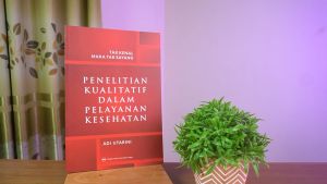 Buku Kesehatan / Tak Kenal Maka Tak Sayang : Penelitian Kualitatif dalam Pelayanan Kesehatan / UGM Press