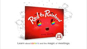 Red to Rainbow by King Medina - A Childrens Picture Book from WildRed Publishing (Paperback)