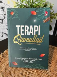 TERAPI QIAMULALIL OLEH Ustazah Datuk Dr. Norhafizah Musa Ustaz Hamid Addin