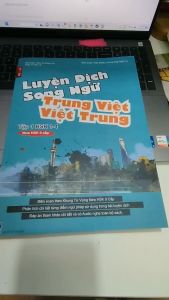 Sách-Luyện dịch song ngữ Việt Trung - Trung Việt (Biên soạn theo NEW HSK 9 cấp) tập 1+DVD tài liệu