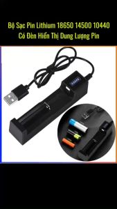 Bộ Sạc Nhanh Sạc 1 Pin Lithium 18650-16340-14500 3.7V 1 Cổng USB Có Đèn Báo Đầy (Loại Tốt)