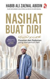 Nasihat Buat Nasihat Buat Diri - Habib Ali Zaenal Abidin (3 Dalam 1)