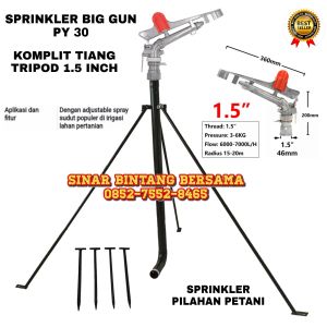 SPRINKLER BIG GUN DN 50 KOMPLIT TIANG 1.5 INCH RADIUS TEMBAK 20-30 METER