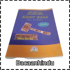 Buku Hukum Adat Bali Dilengkapi Yurisprudensi Agama Hindu I Ketut Artadi