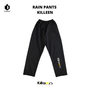 Celana Jas Hujan Killeen Waterproof FULL Sealed - Rain Pants - Celana Waterproof - Celana ANTI AIR