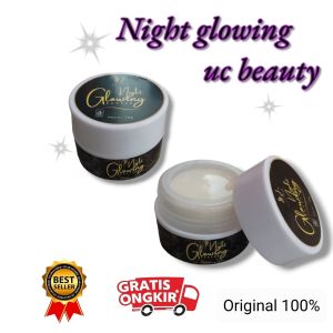 Night glowing uc beauty night cream krim malam mpom dan halal