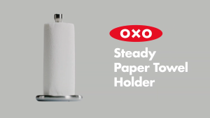 OXO Steady Stainless Steel Paper Towel Holder