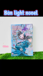 Dược sư tự sự - Tập 6 (Light Novel - sách truyện chữ) - NXB Kim Đồng