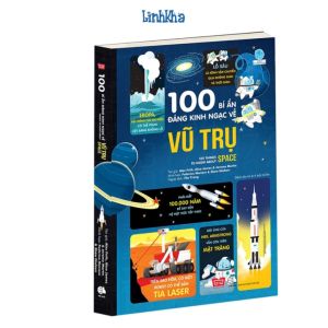 Sách 100 Bí Ẩn Kinh Ngạc Về Vũ Trụ - 100 Things To Know About Space - Đinh Tị
