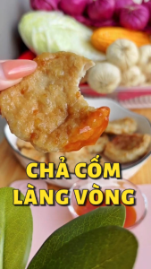 Chả Cốm Cửu Long - Không Phụ Gia Nhân Tạo Cốm Làng Vòng Không Mì Chính Chuẩn ISO 22000