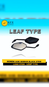 SIDE MIRROR FOR HONDA LEAF TYPE LONG STEM