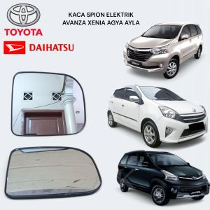 KACA SPION ELEKTRIK MIRROR REFILL TOYOTA DAIHATSU AVANZA XENIA 2012-2017 AGYA AYLA