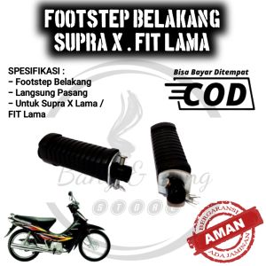 B&C - Karet Step Footstep Postep Belakang Supra x Fit Lama 100 cc Supra Fit New Supra x 125 Set Kanan Kiri Tebal Murah