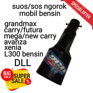 knalpot suos/sos ngorok mobil bensin carrygrandmaxtssapvcol tluxio DLL