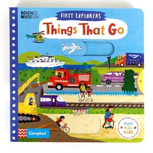 Campbell First Explorers Things That Go Push Pull Slide Board book