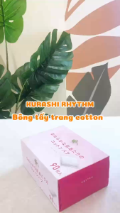 Bông Tẩy Trang Lụa Mềm Mịn Nhật Bản KURASHI RHYTHM 90 Miếng