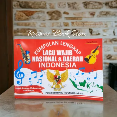 buku kumpulan lengkap lagu wajib nasional & daerah indonesia HVS 22×15 cm
