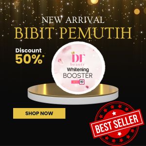 BIBIT PEMUTIH WHITENING BOOSTER DF BEAUTY BPOM