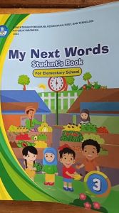 My Next Words Grade 3 Buku Bahasa Inggris Kelas 3 SD Kurikulum Merdeka Kemendikbud