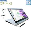 Laptop 2 trong 1 Panasonic CF-MX5 Core i5-6300U, 8gb ram, 256gb SSD, màn 12.5inch Full HD cảm ứng gập 360 độ, vỏ nhôm magie siêu bền. 